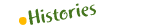 Histories